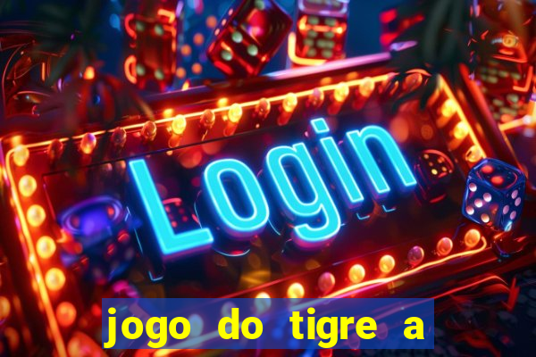 jogo do tigre a partir de 1 real